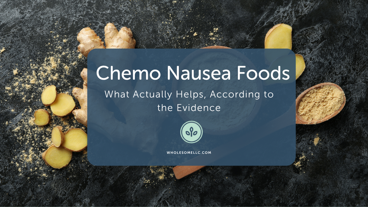 Chemo Nausea Foods