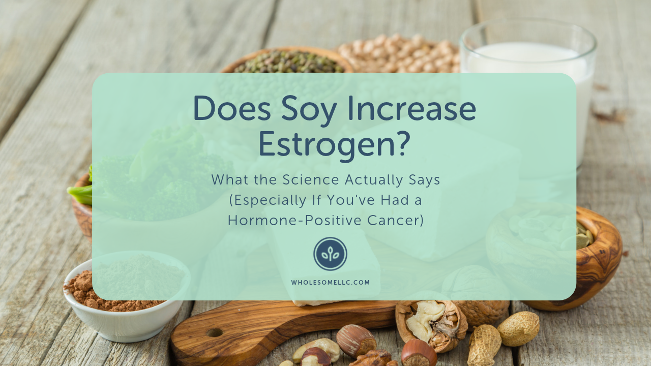 Does soy increase estrogen? Let's find out!